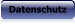 Datenschutz